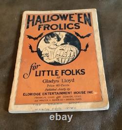 RARE Livre Halloween Frolics de 1927 par Gladys Lloyd Eldridge Entertainment(132ia)
